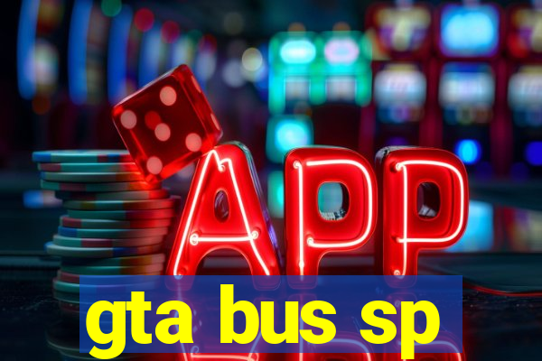 gta bus sp